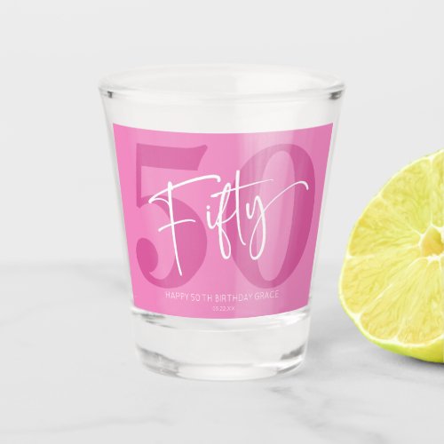 Pink Fifty 50th Fiftieth Birthday Party Gift Shot Glass