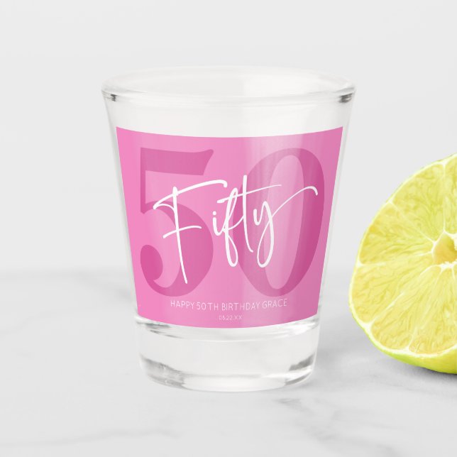 Pink Fifty 50th Fiftieth Birthday Party Gift Shot Glass (Front)