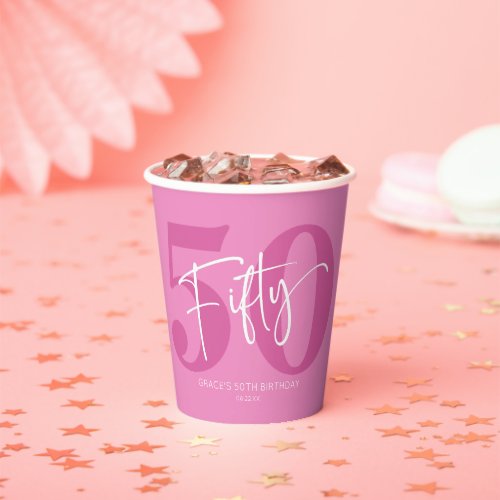 Pink Fifty 50th Fiftieth Birthday Party Paper Cups