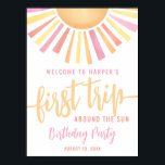 Pink First Trip Around The Sun 1st Birthday Sign<br><div class="desc">Welcome guests to your little one's First Trip Around The Sun 1st birthday party with this bright and cheerful sun-themed welcome sign! A large sun with vibrant rays in shades of yellow, orange, pink, and red sits at the top, setting the tone for a warm and joyful celebration. The phrase...</div>