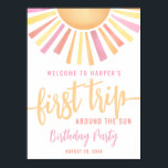 Pink First Trip Around The Sun 1st Birthday Sign<br><div class="desc">Welcome guests to your little one's First Trip Around The Sun 1st birthday party with this bright and cheerful sun-themed welcome sign! A large sun with vibrant rays in shades of yellow, orange, pink, and red sits at the top, setting the tone for a warm and joyful celebration. The phrase...</div>