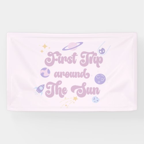 Pink First Trip Around The Sun Space 1st Birthday Banner