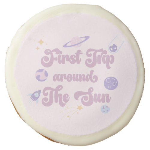 Pink First Trip Around The Sun Space 1st Birthday Sugar Cookie