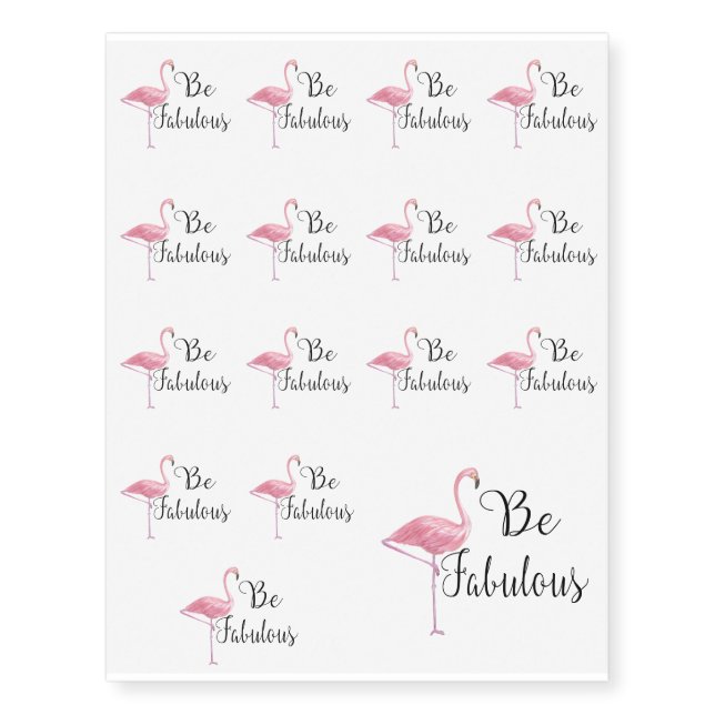 Pink Flamingo Be Fabulous Temporary Tattoos (Front)