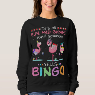 Pink Flamingo Bingo Funny Gift Art Sweatshirt