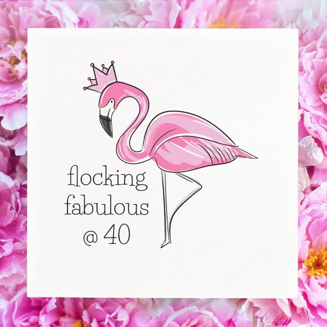 Pink Flamingo Crown Flocking Fabulous at Forty Napkins (Creator Uploaded)