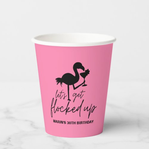 Pink Flamingo Flocked Up Tropical Birthday Paper Cups