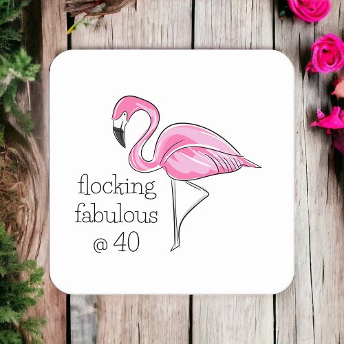 Pink Flamingo Flocking Fabulous at Forty Square Paper Coaster