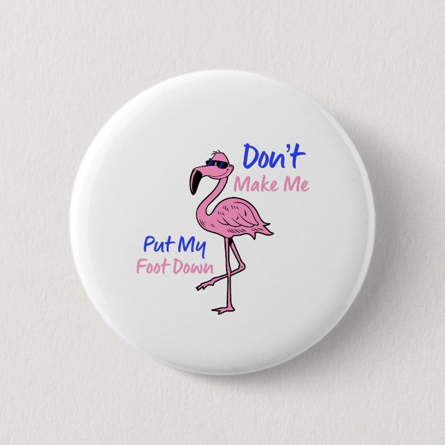 Pink Flamingo Funny Button (Front)