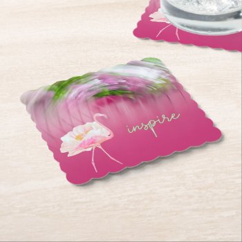Pink Flamingo Inspirational Saying Inspire Quote  Paper Coaster by Sozo4all at Zazzle