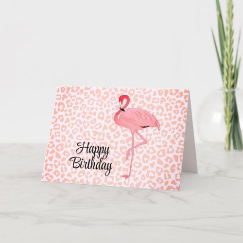 Pink Flamingo Leopard Skin Pattern Happy Birthday Card