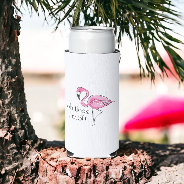 Pink Flamingo Oh Flock I'm 50 Seltzer Can Cooler (Creator Uploaded)