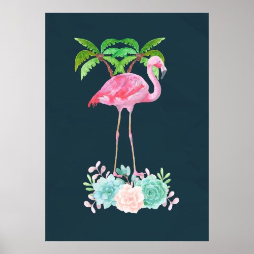 Pink Flamingo Palm trees and Floral Succulents Poster