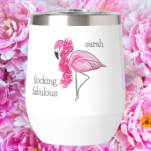 Pink Flamingo Pink Boa Flocking Fabulous Name Thermal Wine Tumbler (Creator Uploaded)