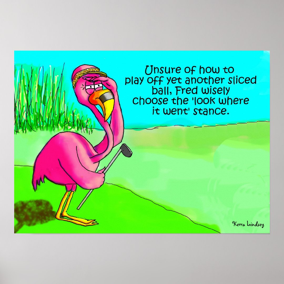 Pink Flamingo Whimsical Golf Ball Lost Humor Poste Poster | Zazzle