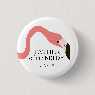 Pink Flamingo Whimsy Father of the Bride Pinback Button