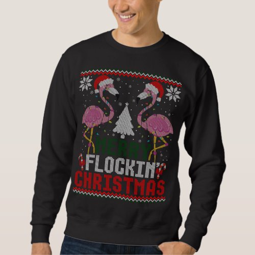 Pink Flamingos Santa Merry Flockin Christmas Ugly  Sweatshirt
