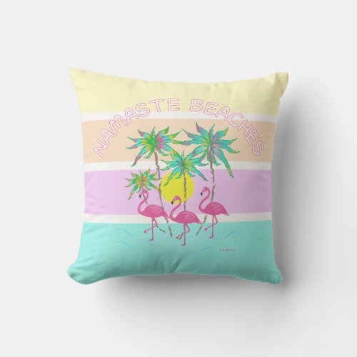 Pink Flamingos with Palms Namaste Beaches Fun Ca Throw Pillow