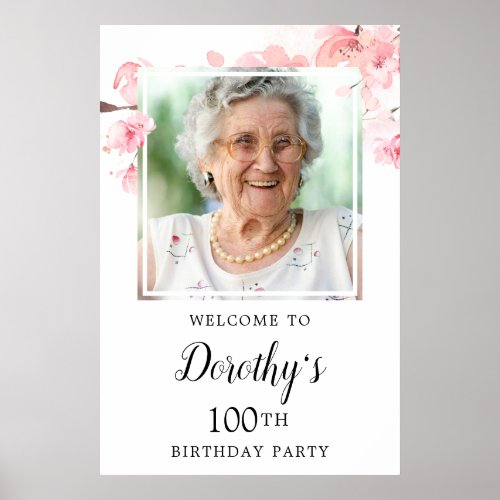 Pink Floral 100th Birthday Party Photo Welcome Poster