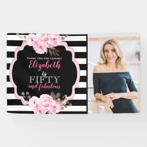 Pink Floral 50 and Fabulous Photo Black  White Banner