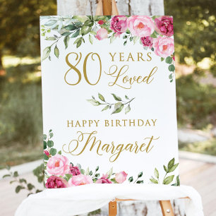 Pink Floral 80th Birthday Welcome Sign, 80 Years Foam Board