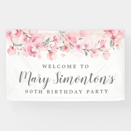 Pink Floral 90th Birthday Welcome Banner