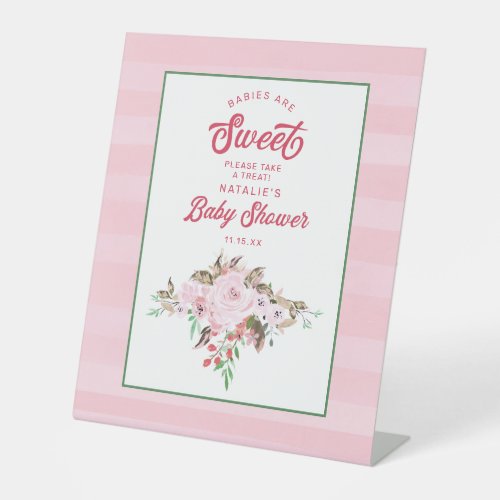 Pink Floral Babies are Sweet Baby Shower Treat Pedestal Sign