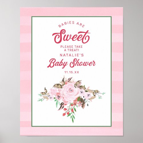 Pink Floral Babies are Sweet Baby Shower Treats Poster