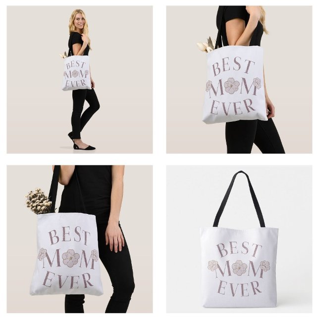 Pink Floral Best Mom Ever Tote Bag (Pink Floral Best Mom Ever Tote Bags)