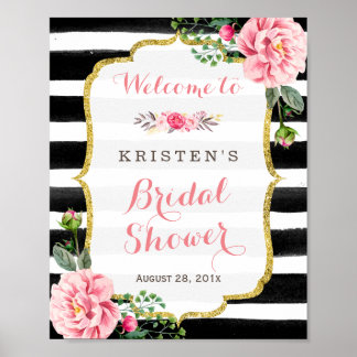 Pink Floral Black White Stripes Bridal Shower Sign Poster