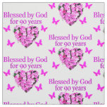 PINK FLORAL BLESSED BY GOD FOR 90 YEARS FABRIC