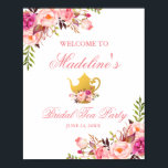 Pink Floral Bridal Shower Tea Party Welcome Poster<br><div class="desc">Pink Floral Bridal Shower Tea Party Welcome Poster</div>