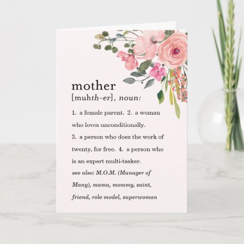 Pink Floral Definition of a Mother Mothers Day Card