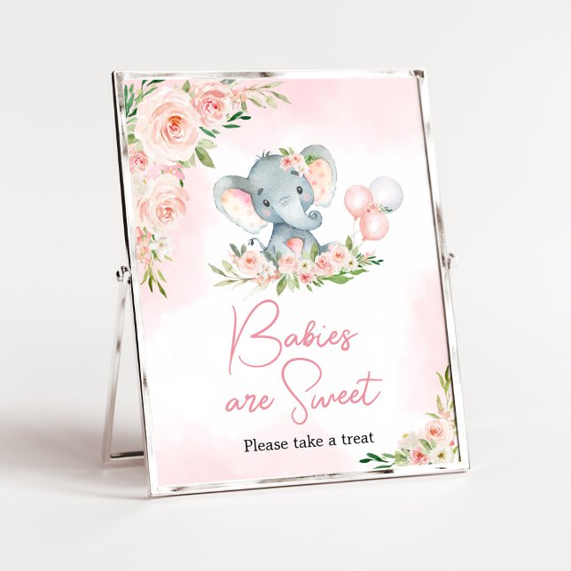 Pink Floral Elephant Balloon Babies are Sweet Poster (Floral Balloon Elephant Baby Shower Babies are Sweet Sign)