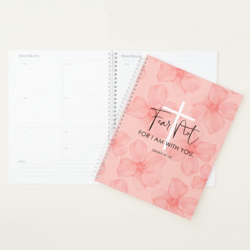 Pink Floral Fear Not Isaiah 4110 Bible Verse Planner