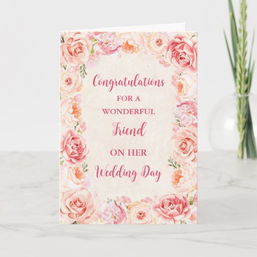 Pink Floral Friend Wedding Day Congratulations Card