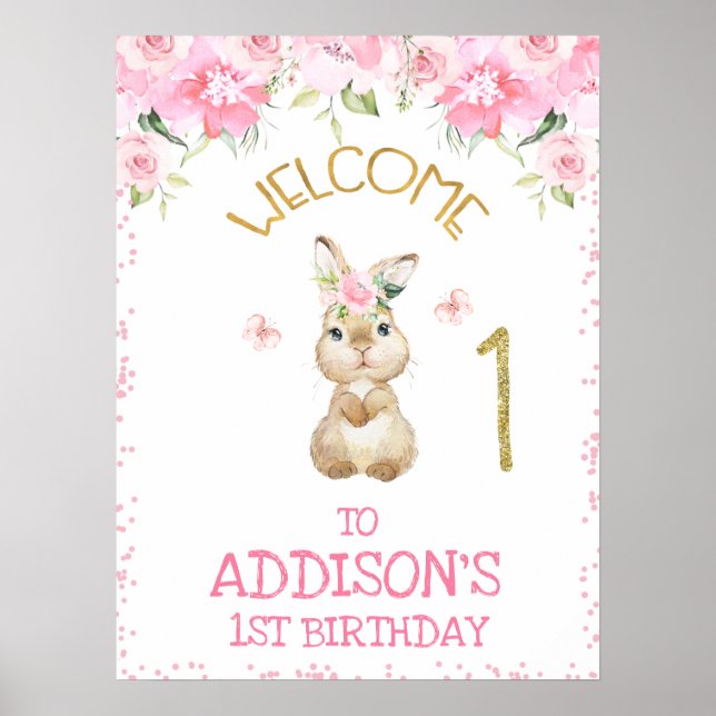 Pink Floral Furry Bunny First Birthday Welcome Poster (Front)