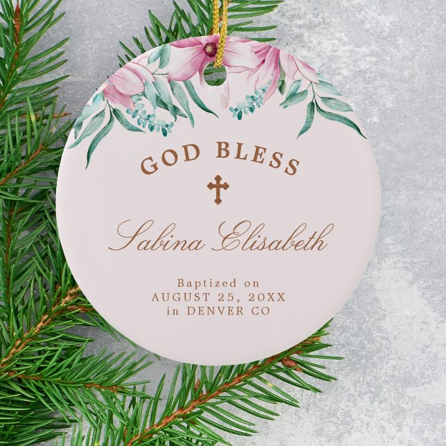 Pink floral girl baptism personalized God bless Ceramic Ornament (Creator Uploaded)
