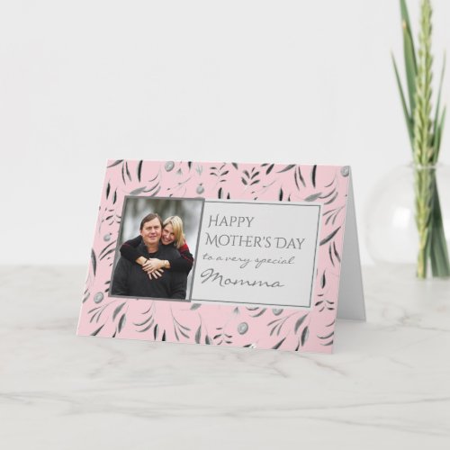Pink Floral Happy Mothers Day MOMMA Photo Card