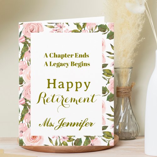 Pink Floral Happy Retirement card for Teacher 