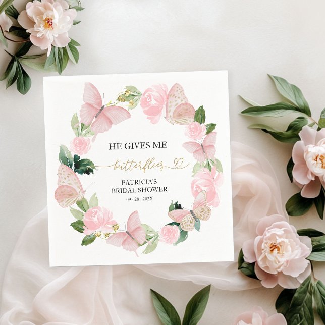 Pink Floral He Gives Me Butterflies Bridal Shower  Napkins (Creator Uploaded)