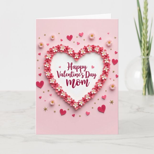 Pink Floral Heart Valentines Mom Card (Front)