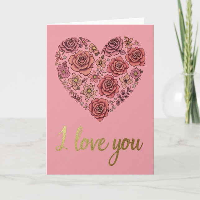 Pink Floral I Love You Heart Card (Front)