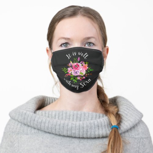 Pink Floral Inspirational It Is Well With My Soul Adult Cloth Face Mask