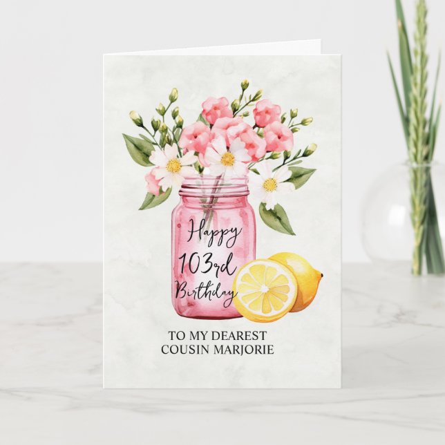 Pink Floral Jar Cousin 103rd Birthday Greeting Card (Front)