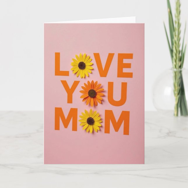 Pink Floral Love You Mom Card (Front)