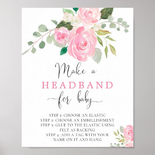 Pink floral Make a headband for baby shower  Poster