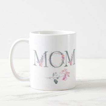 Pink Floral Mom Design With Names Coffee Mug by FamilyTreed at Zazzle