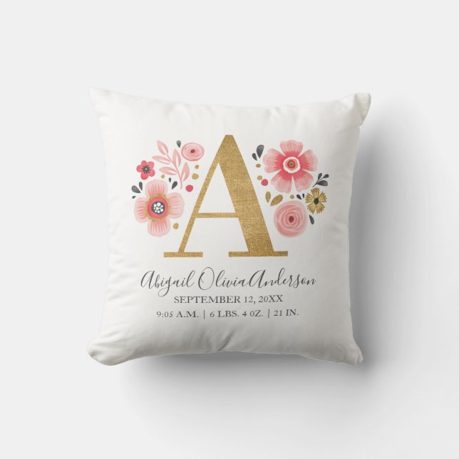 Pink Floral Monogram Initial Letter A Birth Stats Throw Pillow (Front)