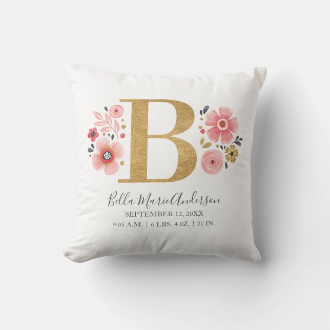 Pink Floral Monogram Initial Letter B Birth Stats Throw Pillow (Front)